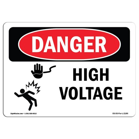 Signmission Safety Sign, OSHA Danger, 10" Height, 14" Width, Aluminum, High Voltage, Landscape, 1014-L-2186 OS-DS-A-1014-L-2186